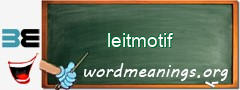 WordMeaning blackboard for leitmotif